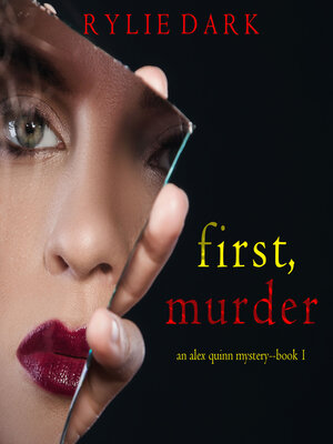 cover image of First, Murder